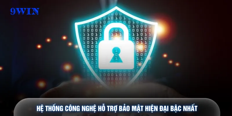 Hệ thống công nghệ hỗ trợ bảo mật hiện đại bậc nhất